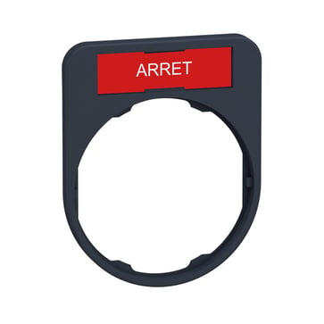 Harmony legend holder 40x50 mm for flush mounted pushbuttons with 8x27 mm legend with the text "ARRET" ZBYF2104
