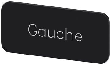 Mærkningsplade til label holder, label str.12.5x27mm, sort label, hvid font, inskription: Gauche 3SU1900-0AC16-0GH0