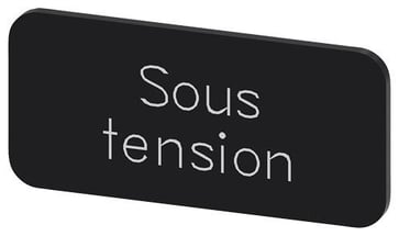 Mærkningsplade til label holder, label str.12.5x27mm, sort label, hvid font, inskription: Sous tension 3SU1900-0AC16-0GS0