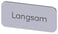 Mærkningsplade til label holder, label str.12.5x27mm, sølv label, sort font, inskription: slow, 3SU1900-0AC81-0AN0 3SU1900-0AC81-0AN0 miniature